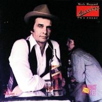 Merle Haggard - Serving 190 Proof